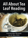 Cover image for All About Tea Leaf Reading